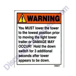 100247 TOWER DOWN WARNING DECAL Allmand Night-Lite Pro II V-Series Light Tower