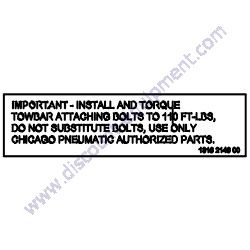 1316214600 LABEL TOWBAR TORQUE Chicago Pneumatic CPS 400-150 KOD Air Compressor